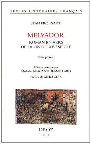 Melyador : roman en vers de la fin du XIVe siècle
