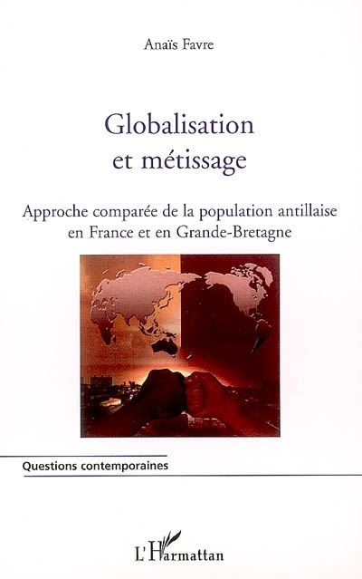 Globalisation et métissage : approche comparée de la population antillaise en France et en Grande-Bretagne