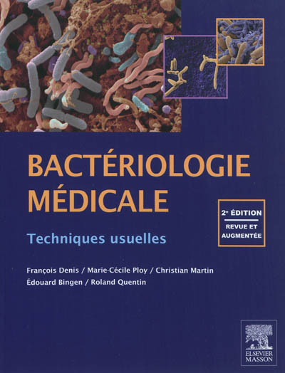 Bactériologie médicale : techniques usuelles