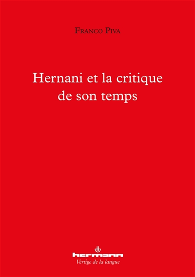 "Hernani" et la critique de son temps