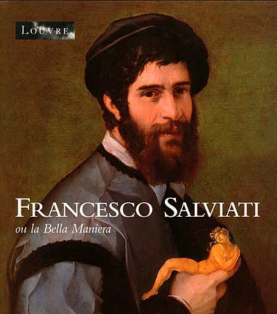 Francesco Salviati ou la Bella Maniera