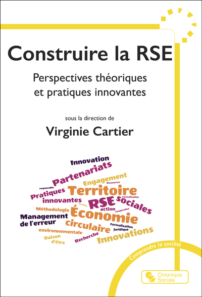 Construire la RSE : perspectives théoriques et pratiques innovantes