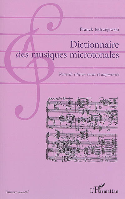 Dictionnaire des musiques microtonales, 1892-2013