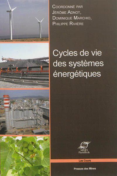 Cycles de vie des systèmes énergétiques
