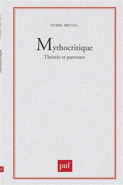 Mythocritique : théorie et parcours