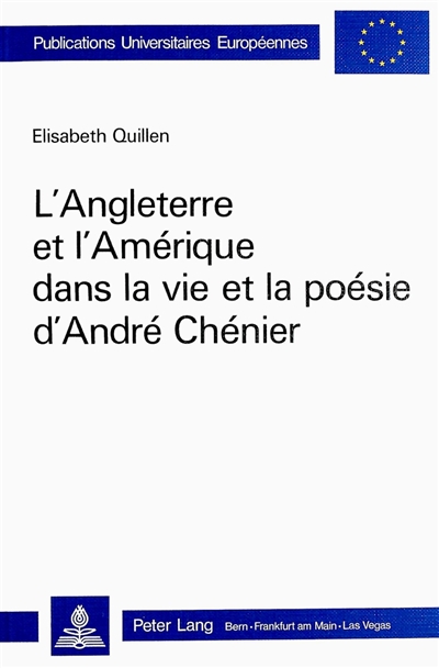 L'Angleterre et l'Amérique dans la vie et la poésie d'André Chénier