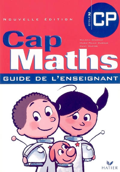 Cap maths, cycle 2, CP : guide de l'enseignant