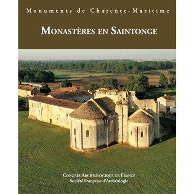 Charente-Maritime : monastères en Saintonge