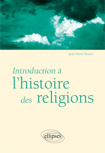 Introduction à l'histoire des religions