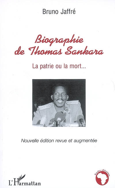 Biographie de Thomas Sankara : la patrie ou la mort