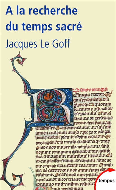 À la recherche du temps sacré : Jacques de Voragine et la "Légende dorée"
