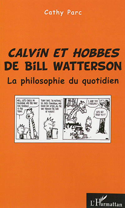 "Calvin et Hobbes" de Bill Watterson : la philosophie du quotidien