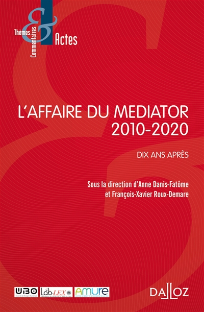 L'affaire du Médiator, 2010-2020 : dix ans après