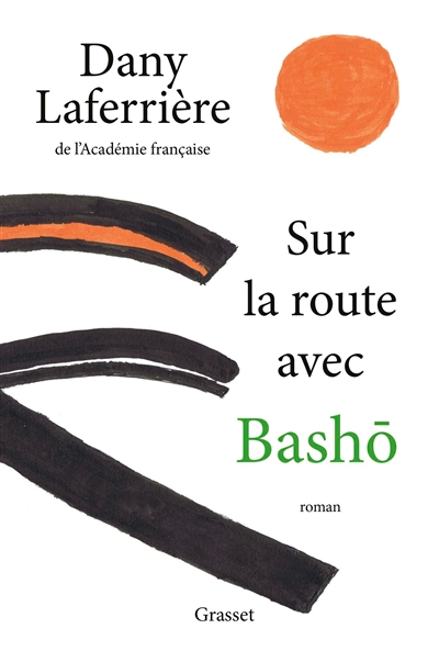 Sur la route avec Basho : roman