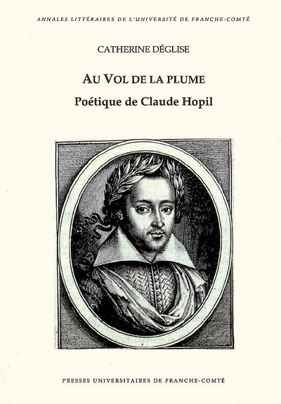 Au vol de la plume : poétique de Claude Hopil