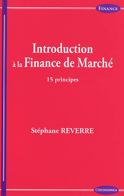 Introduction à la finance de marché : 15 principes