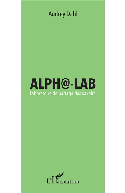 Alph@-lab : laboratoire de partage des savoirs