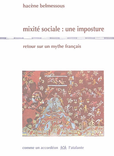 Mixité sociale, une imposture : retour sur un mythe français