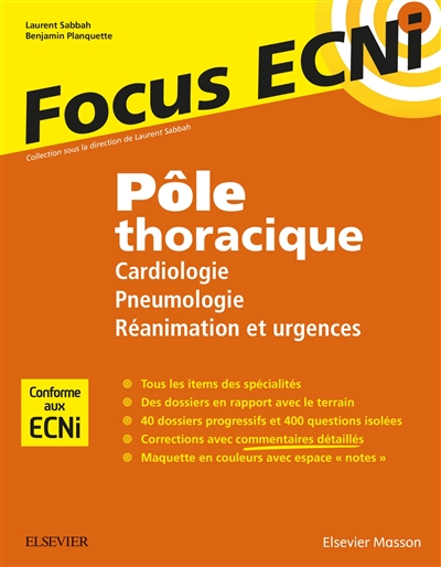 Pôle thoracique : Cardiologie-Pneumologie-Réanimation et urgences : Apprendre et raisonner pour les ECNI