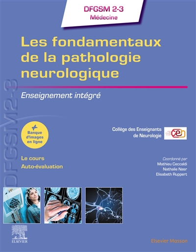 Les fondamentaux de la pathologie neurologique : enseignement intégré