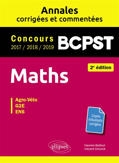 Maths : concours BCPST 2017, 2018, 2019 : agro-véto, G2E, ENS