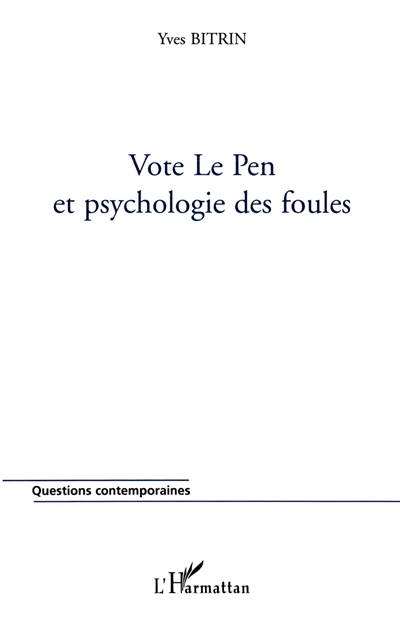 Vote Le Pen et psychologie des foules : 21 avril 2002 : un coup de tonnerre dans un ciel bleu