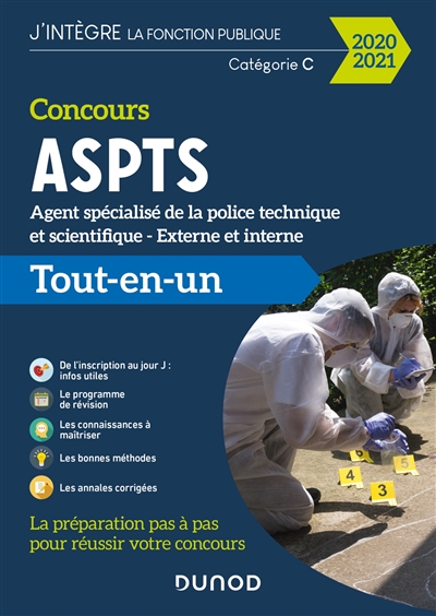 Concours ASPTS, Agent spécialisé de la police technique et scientifique : tout-en-un