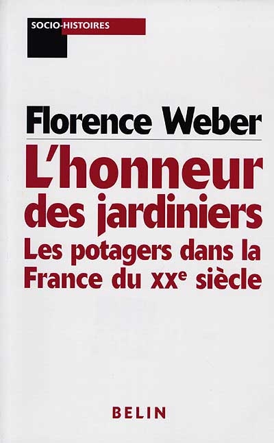 L'honneur des jardiniers : les potagers dans la France du XXe siècle