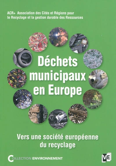 Déchets municipaux en Europe : vers une société européenne du recyclage