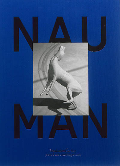Bruce Nauman : [exposition, 14 mars-21 juin 2015, Paris], Fondation Cartier pour l'art contemporain