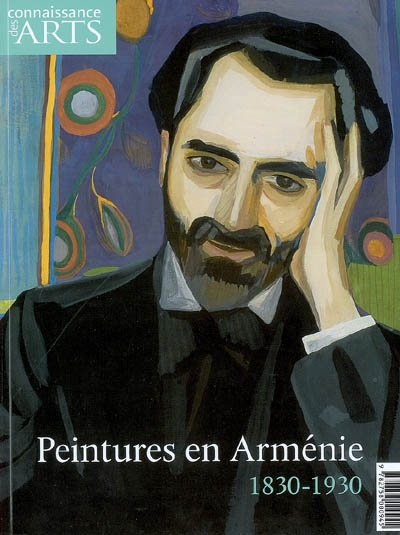 Connaissance des arts, hors série. 330 , Peintures en Arménie, 1830-1930