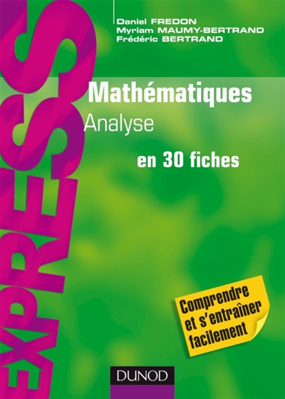 Mathématiques : analyse en 30 fiches