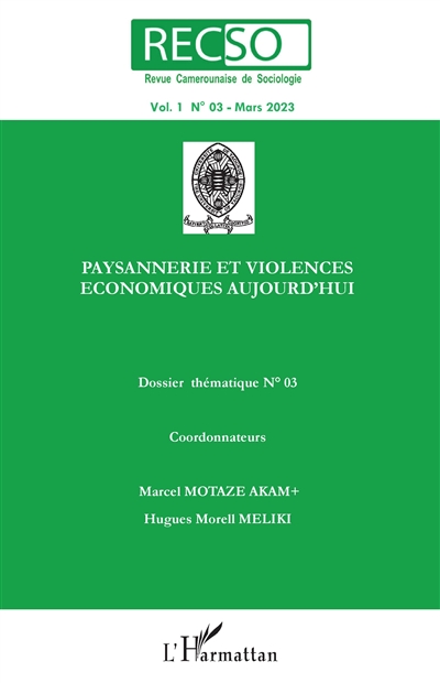 Revue camerounaise de sociologie. . 3 , Paysannerie et violences économiques aujourd'hui