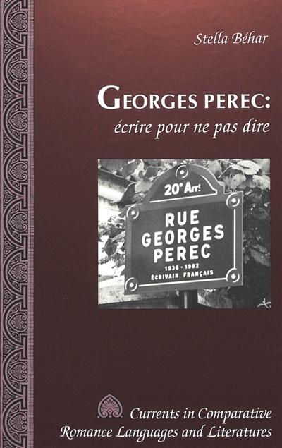 Georges Pérec : écrire pour ne pas dire