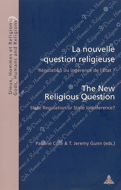 La nouvelle question religieuse : régulation ou ingérence de l'état ?