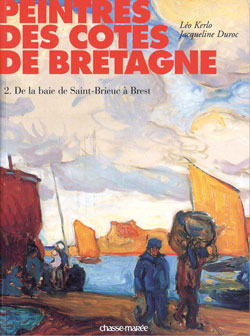 Peintres des côtes de Bretagne Nord : de la baie de Saint-Brieuc à Brest