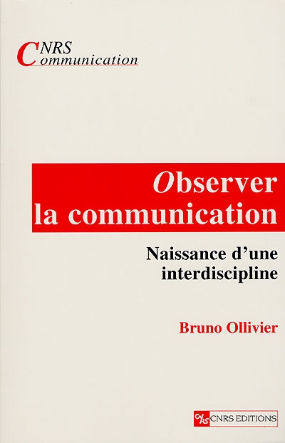 Observer la communication : naissance d'une interdiscipline