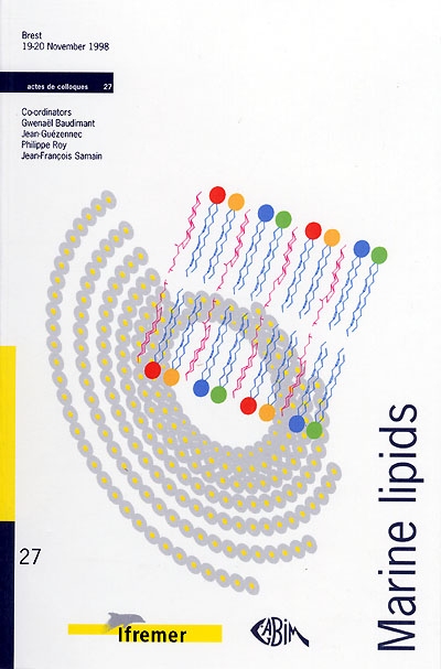 Marine lipids : proceedings of the symposium held in Brest, 19-20 november 1998