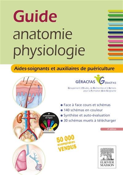 Guide anatomie physiologie : aides-soignants et auxiliaires de puériculture