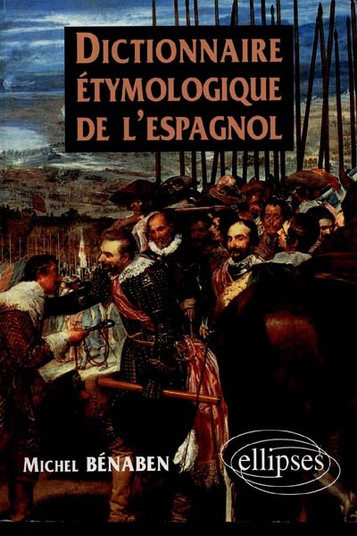Dictionnaire étymologique de l'espagnol