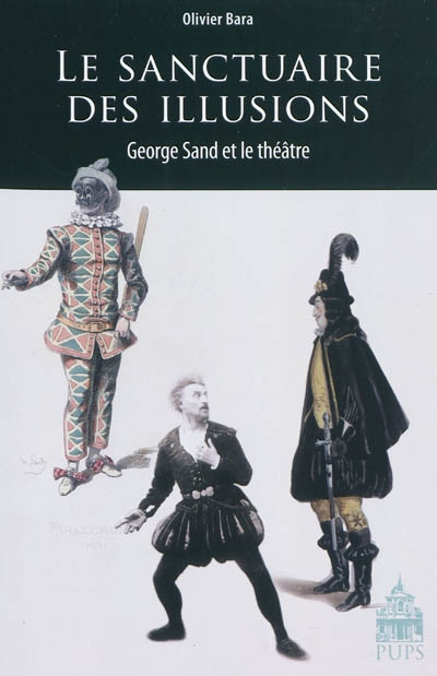 Le sanctuaire des illusions : George Sand et le théâtre