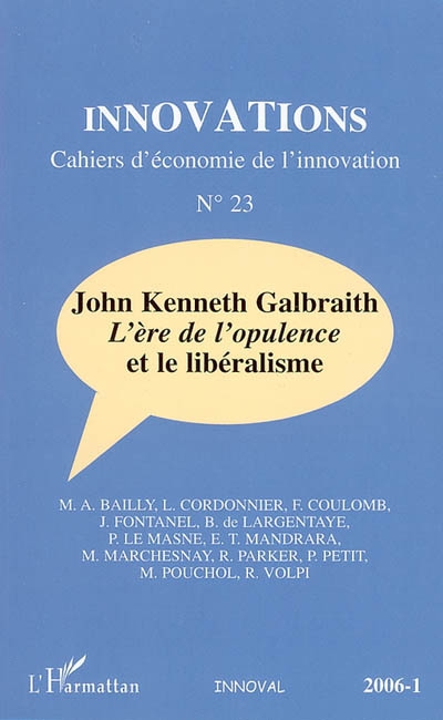 John Kenneth Galbraith : l'ère de l'opulence et le libéralisme
