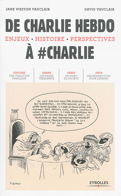 De "Charlie hebdo" à #Charlie : enjeux, histoire, perspectives