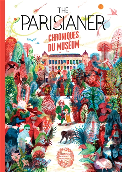 The Parisianer, chroniques du Muséum