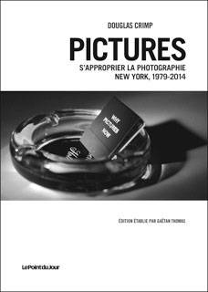 Pictures : s'approprier la photographie, New York, 1979-2014
