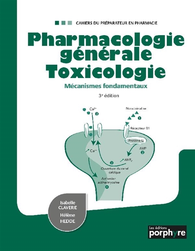 Pharmacologie générale, toxicologie : mécanismes fondamentaux