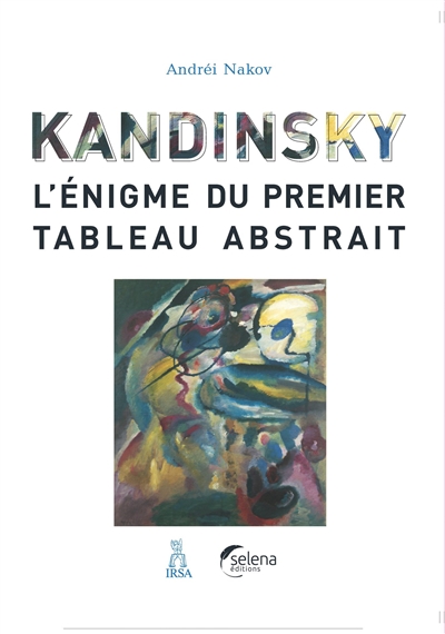 Kandinsky : l'énigme du premier tableau abstrait