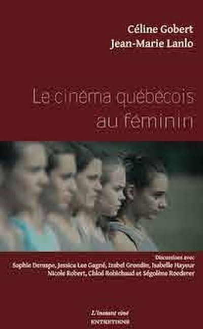 Le cinéma québécois au féminin