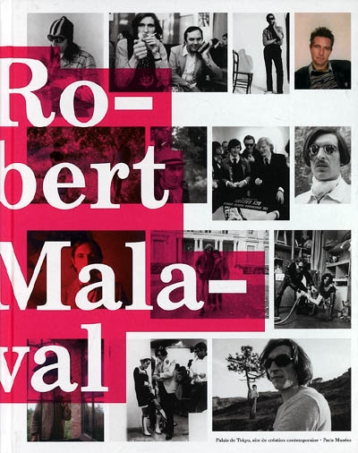Robert Malaval : expositions, Lyon, Biennale d'art contemporain de Lyon, 14 septembre-31 décembre 2005 et Paris, Palais de Tokyo, site de création contemporaine, 8 octobre2005-8 janvier 2006