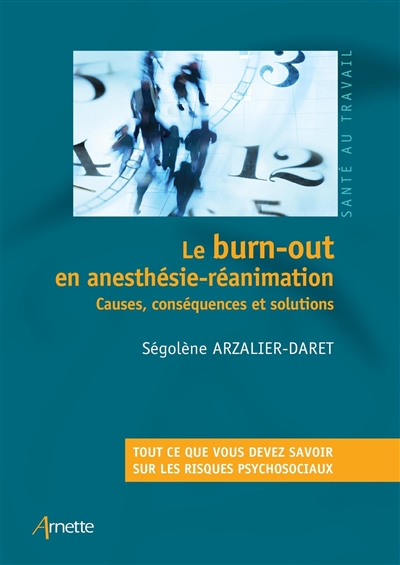 Le burn-out en anesthésie-réanimation : causes, conséquences et solutions